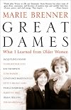 Great Dames: What I Learned from Older Women