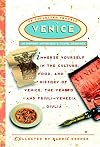 Venice: The Collected Traveler: An Inspired Anthology and Travel Resource