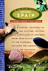 Northern Spain: The Collected Traveler (An Inspired Anthology and Travel Resource)