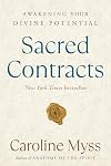 Sacred Contracts: Awakening Your Divine Potential