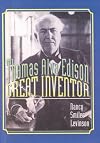 Thomas Alva Edison: Great Inventor