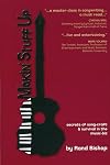 Makin' Stuff Up: Secrets of Song-Craft & Survival in the Music-Biz