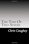 The Tale Of Two Adams