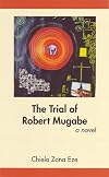 The Trial of Robert Mugabe
