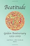 Beatitude Golden Anniversary 1959-2009 (Beatitude Literary Magazine, Volume 50)