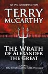 The Wrath of Alexander the Great