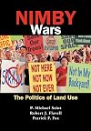 NIMBY Wars. The Politics of Land Use