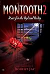 Montooth2: Race for the Ryland Ruby (Montooth Quintet)