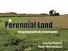 This Perennial Land - third crops, blue earth and the road to a restorative agriculture