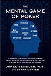 The Mental Game of Poker: Proven Strategies for Improving Tilt Control, Confidence, Motivation, Coping with Variance, and More