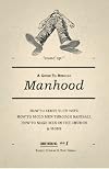 A Guide to Biblical Manhood