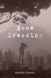 Bone Dressing