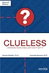 Clueless: Coaching People Who Just Don't Get It