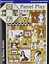 Panel Play: Designs for Using Quilt Panels in Table Toppers, Wall Hangings, Bed Quilts, and Runners by Barbara Becker (2013-11-05)