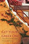 Get Your Greek On!: Basic Greek in Two Weeks.