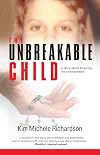 The Unbreakable Child