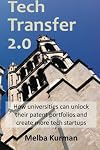 Tech Transfer 2.0: how universities can unlock their patent portfolios and create more startups