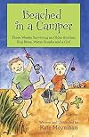 Beached in a Camper: Three Weeks Surviving an Older Brother, Bug Bites, Water Bombs and a Girl