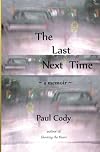 The Last Next Time: a memoir