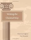 Writing the Classical Way: Student Text