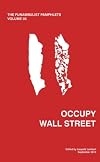 The Funambulist Pamphlets Vol. 05_Occupy Wall Street
