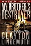 My Brother's Destroyer