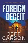 Foreign Deceit (David Wolf Book 1)