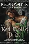 The Red Wolf's Prize (Medieval Warriors, #1)