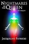 Nightmares of the Queen: Book Two of the Brajj (Volume 2)