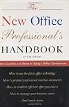 The New Office Professional's Handbook