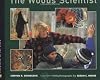 The Woods Scientist (Scientists in the Field)
