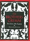 The Brothers Grimm: Two Lives, One Legacy
