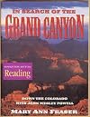 In Search of the Grand Canyon: Down the Colorado with John Wesley Powell