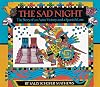 The Sad Night : the Story of an Aztec Victory and a Spanish Loss