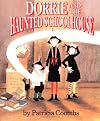 Dorrie and the Haunted Schoolhouse