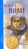 Nextext Stories in History: Student Text Ancient Rome, 200 B.C.-A.D. 350