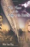 The Place at the Edge of the Earth