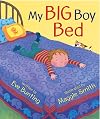 My Big Boy Bed