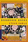 Doghouse Roses: Stories