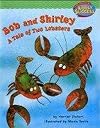 Houghton Mifflin Early Success: Bob And Shirley: A Tale Of Two Lobsters