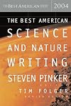 The Best American Science and Nature Writing 2004