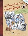 The Journey That Saved Curious George: The True Wartime Escape of Margret and H.A. Rey