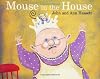 Mouse in the House
