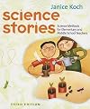 Science Stories: Science Methods for Elementary and Middle School Teachers