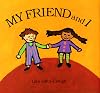 My Friend and I (Little Big Book)