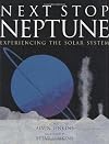 Next Stop Neptune: Experiencing the Solar System