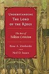 Understanding The Lord of the Rings: The Best of Tolkien Criticism