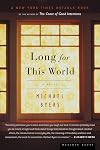 Long for This World: A Novel