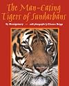 The Man-Eating Tigers of Sundarbans