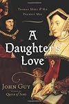 A Daughter's Love: Thomas More and His Dearest Meg